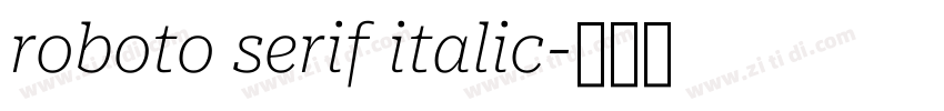 roboto serif italic字体转换